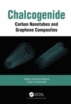 Paperback Chalcogenide: Carbon Nanotubes and Graphene Composites Book