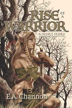 Paperback Rise of a Warrior: Kikor's Story Book
