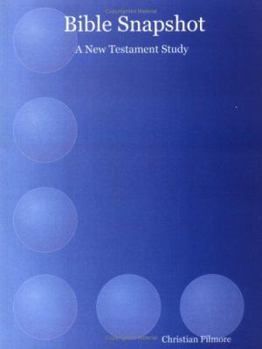 Paperback Bible Snapshot: A New Testament Study Book