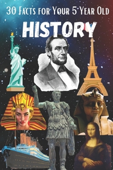 Paperback 30 Facts for Your 5-Year-Old: History Book
