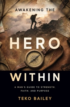 Awakening the Hero Within