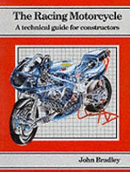 Paperback The Racing Motorcycle: A Technical Guide for Constructors, Volume 1 Book