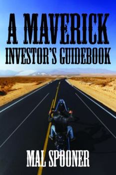 Paperback A Maverick Investor's Guidebook Book