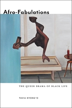 Paperback Afro-Fabulations: The Queer Drama of Black Life Book