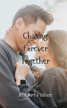 Paperback Chasing Forever Together Book