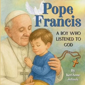 Paperback Pope Francis: A Boy Who Listened to God Book