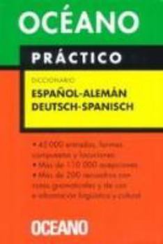 Paperback Océano Práctico Diccionario Español - Alemán / Deutsch - Spanisch (Spanish Edition) [Spanish] Book