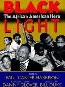 Paperback Black Light: The African American Hero Book