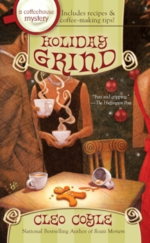Holiday Grind - Book #8 of the Coffeehouse Mystery