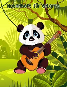 Notenheft für Gitarre: Tabulatur und Akkorde 120 Seiten für deine Lieder (German Edition)