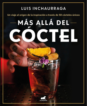 Hardcover Más Allá del Cóctel / Beyond the Cocktail [Spanish] Book