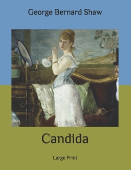 Candida: Large Print