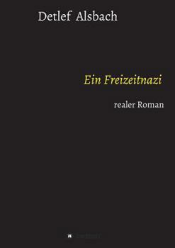 Paperback Ein Freizeitnazi [German] Book