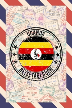 Uganda Reisetagebuch: A5 Reise Journal I Notizbuch I Urlaubs Planer I Road trip Planer I Travel notebook I 6X9 Pocket journal I Geschenk für Backpacker (German Edition)