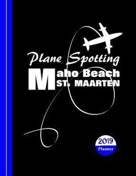 Paperback Plane Spotting: Maho Beach St Maarten Book