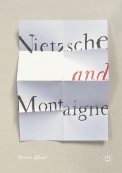 Hardcover Nietzsche and Montaigne Book