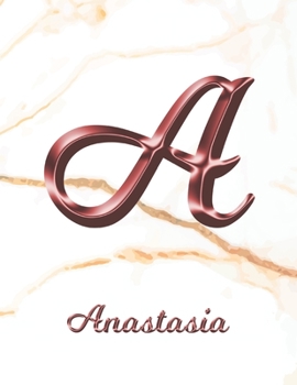 Anastasia: 1 Year Weekly Planner with Note Pages (12 Months) | White Marble Rose Gold Pink Effect Letter A | 2020 - 2021 | Week Planning | Monthly ... | Plan Each Day, Set Goals & Get Stuff Done