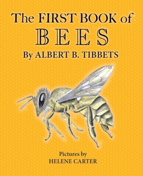 Paperback The First Book of Bees Book