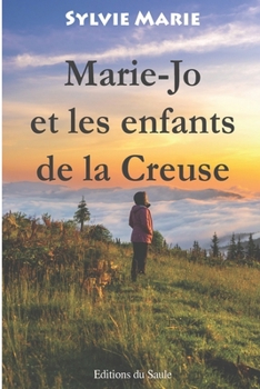 Paperback Marie-Jo et les enfants de la Creuse [French] Book