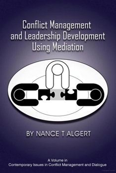 Hardcover Conflict Management and Leadership Development Using Mediation Book