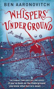 Whispers Under Ground - Book #3 of the Rivers of London