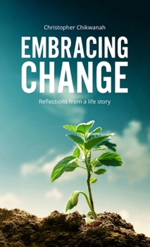 Paperback Embracing Change - Reflections from A Lifestory: Reflections From a Life Story Book