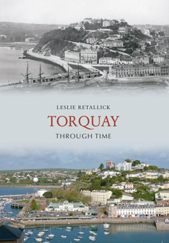 Paperback Torquay Through Time Book