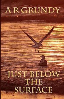 Paperback Just Below The Surface Book