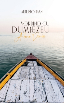 Paperback Vorbind cu Dumnezeu vol. 2: A doua Venire [Romanian] Book