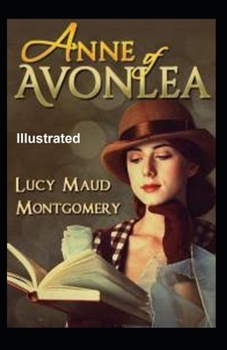 Anne of Avonlea Illustrated