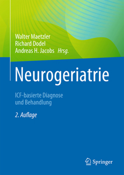 Hardcover Neurogeriatrie: Icf-Basierte Diagnose Und Behandlung [German] Book