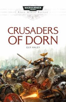 Crusaders of Dorn - Book  of the Space Marine Battles