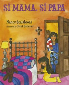 Hardcover Sî Mama, Sî Papa (English and Spanish Edition) Book
