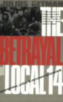 Paperback The Betrayal of Local 14 Book