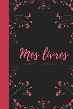 Paperback Mes livres mon carnet de lecture [French] Book