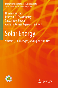 Paperback Solar Energy: Systems, Challenges, and Opportunities Book