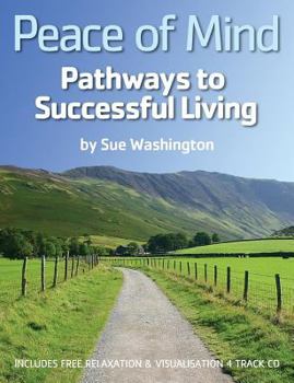 Paperback Peace of Mind - Pathways to Successful Living Book
