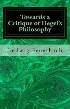 Paperback Towards a Critique of Hegel's Philosophy Book