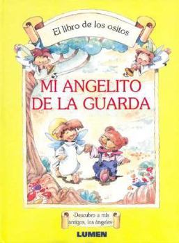 Hardcover Mi Angelito de La Guarda (Spanish Edition) [Spanish] Book