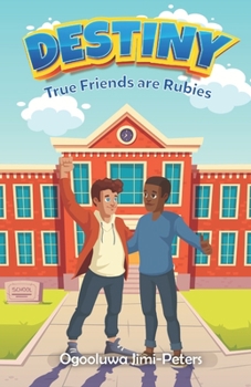 Paperback Destiny: True Friends are Rubies Book