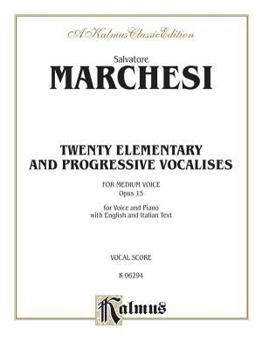 Paperback Twenty Elementary and Progressive Vocalises, Op. 15: Medium Voice (Kalmus Edition) Book