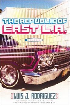 Hardcover The Republic of East L.A.: Stories Book