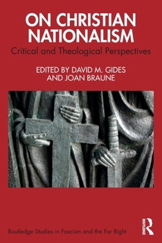 Paperback On Christian Nationalism: Critical and Theological Perspectives Book