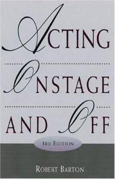 Paperback Acting Onstage and Off [With Infotrac] Book