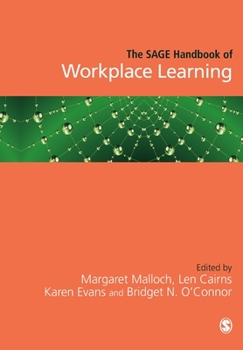 Paperback The Sage Handbook of Workplace Learning Book