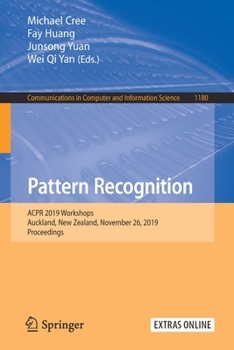 Paperback Pattern Recognition: Acpr 2019 Workshops, Auckland, New Zealand, November 26, 2019, Proceedings Book