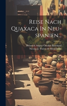 Hardcover Reise Nach Quaxaca In Neu-spanien... [German] Book