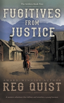 Paperback Fugitives from Justice: A Christian Western Book