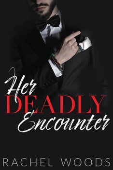 Paperback Her Deadly Encounter Book