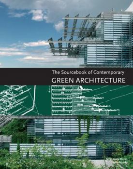 Hardcover The Sourcebook of Contemporary Green Architecture Book